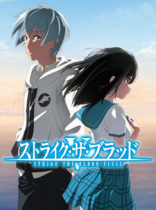 Strike the Blood (Phần Cuối)